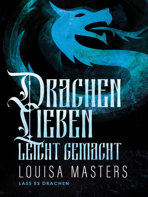 cover image of Drachenlieben Leicht Gemacht